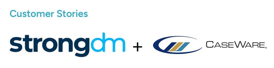 The Strongdm and Caseware logos.